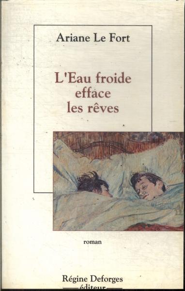 L'eau Froide Efface Les Rêves