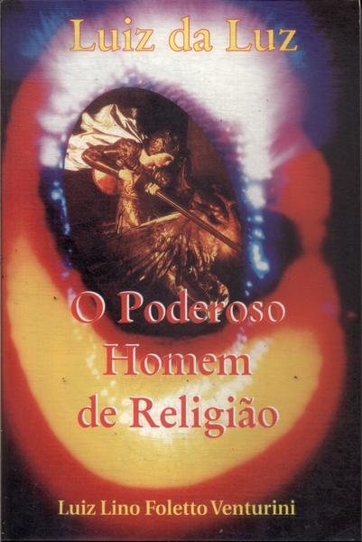 O Poderoso Homem De Religião