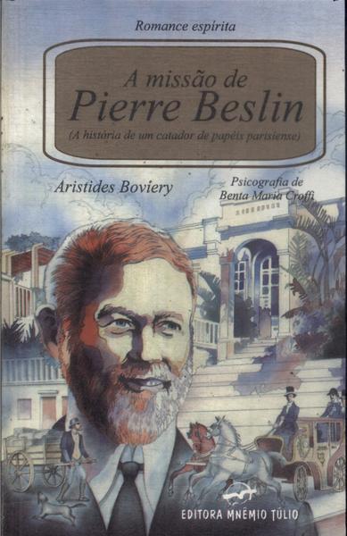 A Missão De Pierre Beslin