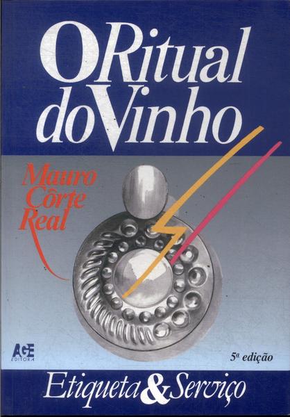 O Ritual Do Vinho