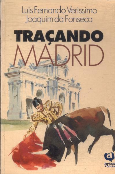 Traçando Madrid