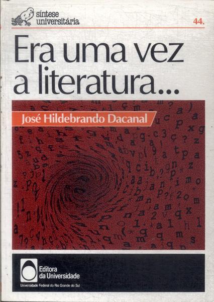 Era Uma Vez A Literatura...