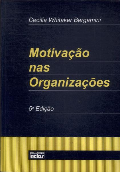 Motivação Nas Organizações