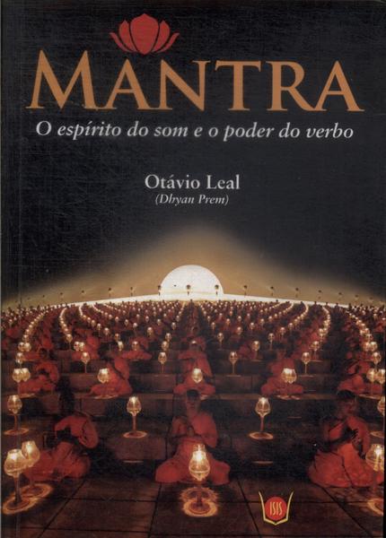 Mantra: O Espírito Do Som E O Poder Do Verbo