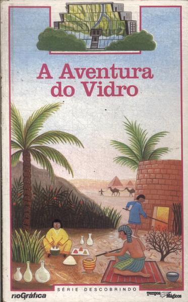A Aventura Do Vidro (adaptado)