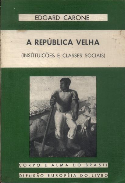 A República Velha