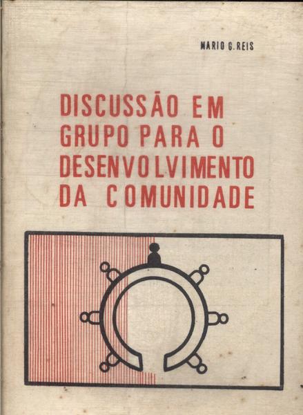 Discussão Em Grupo Para O Desenvolvimento Da Comunidade