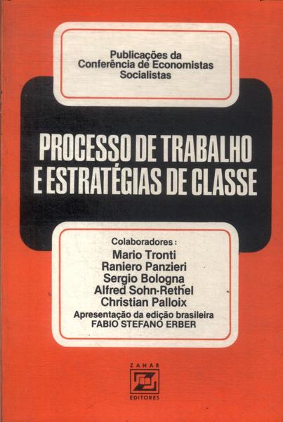 Processo De Trabalho E Estratégias De Classe