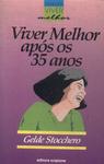 Viver Melhor Após Os 35 Anos