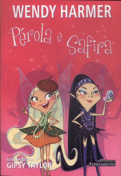 Pérola E A Safira