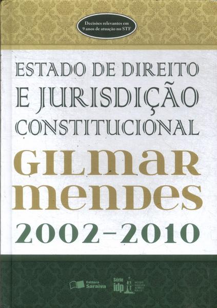 Estado De Direito E Jurisdição Constitucional 2002-2010 (2012)