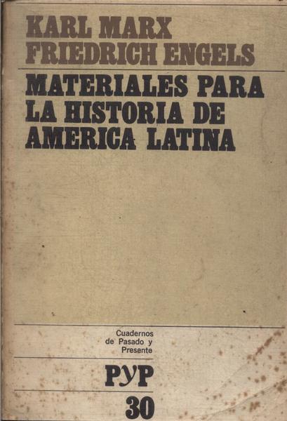 Materiales Para La Historia De America Latina