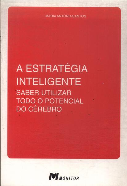 A Estratégia Inteligente