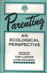 Parenting: An Ecological Perspective