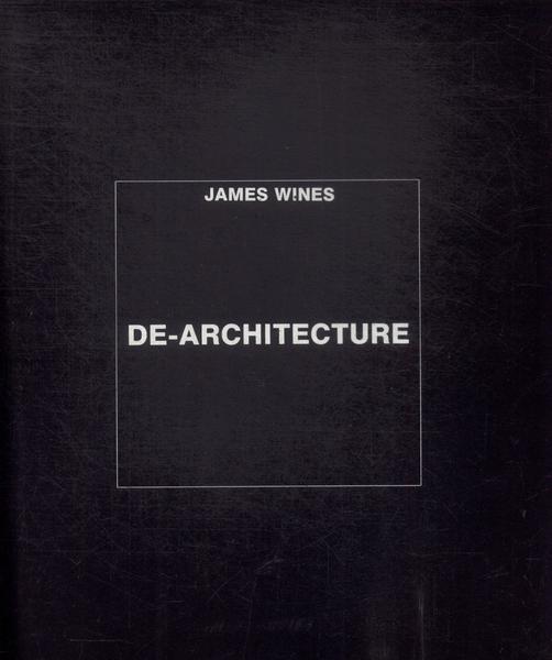 De-Architecture