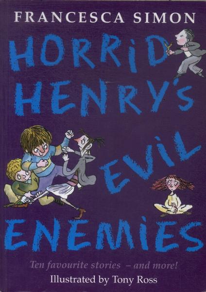 Horrid Henry's Evil Enemies