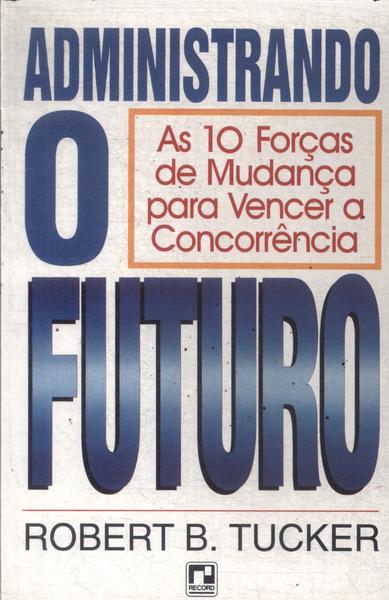 Administrando O Futuro