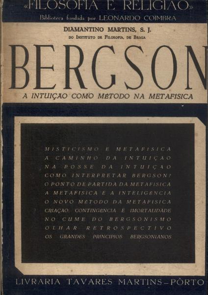 Bergson: A Intuição Como Método Na Metafísca