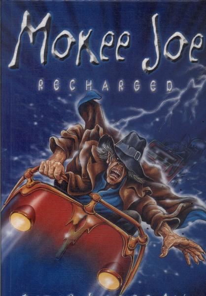 Mokee Joe: Recharged