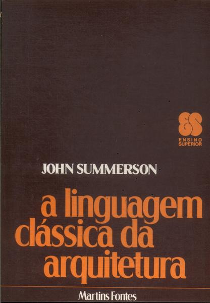 A Linguagem Clássica Da Arquitetura (1982)