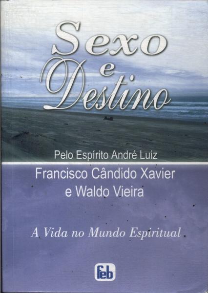 Sexo E Destino