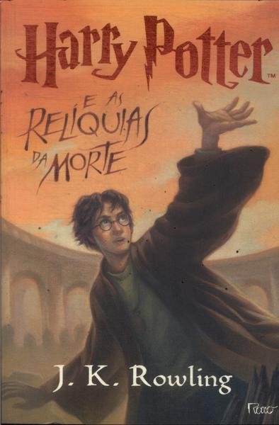 Harry Potter E As Relíquias Da Morte