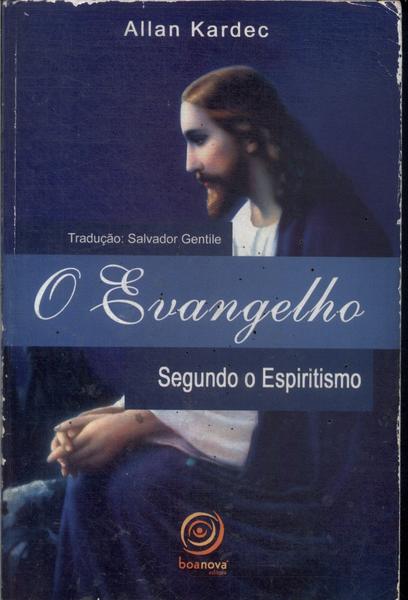 O Evangelho Segundo O Epiritismo