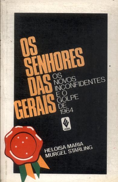 Os Senhores Das Gerais