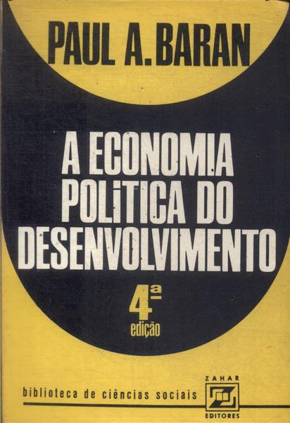 A Economia Política Do Desenvolvimento