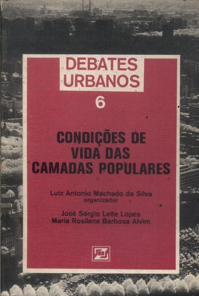Condições De Vida Das Camadas Populares