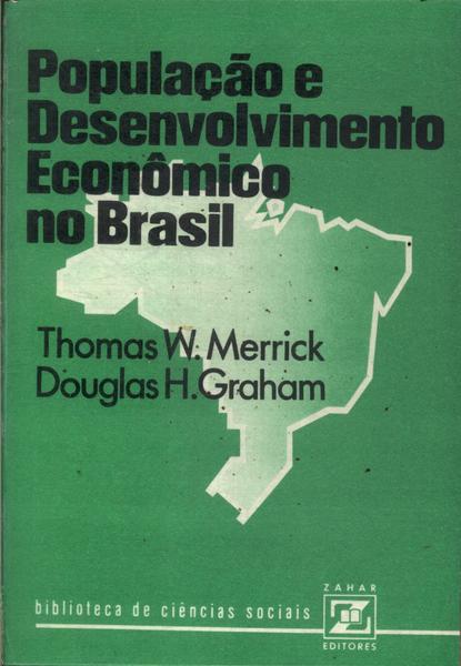 População E Desenvolvimento Econômico No Brasil