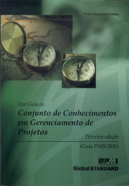 Um Guia Do Conjunto De Conhecimentos Em Gerenciamento De Projetos