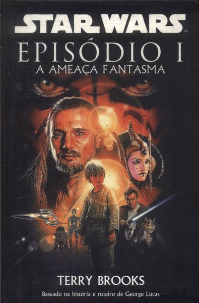 Star Wars Episódio I: A Ameaça Fantasma