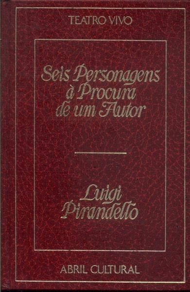 Seis Personagens À Procura De Um Amor