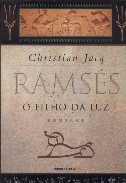 Ramsés: O Filho Da Luz