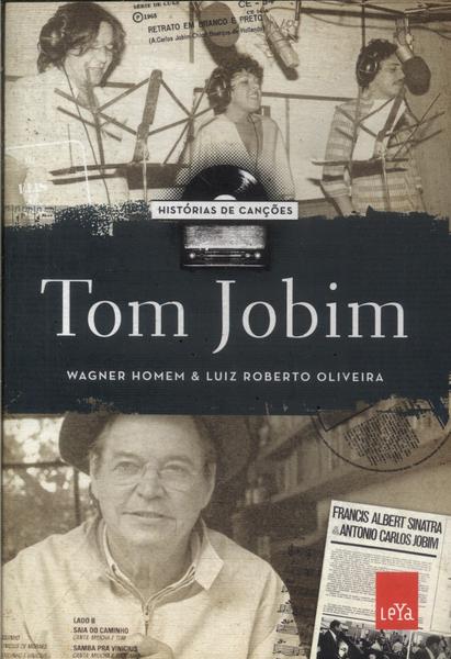 Histórias De Canção: Tom Jobim