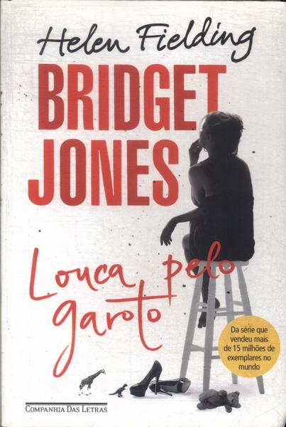 Bridget Jones: Louca Pelo Garoto