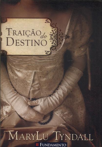 Traição Do Destino
