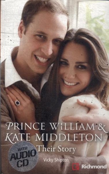 Prince William E Kate Middleton: Their Story (inclui Cd)