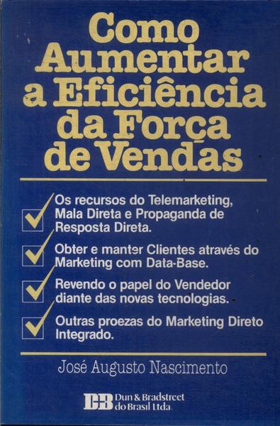 Como Aumentar A Eficiência Da Força De Vendas