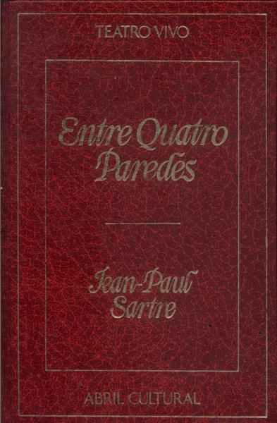 Entre Quatro Paredes