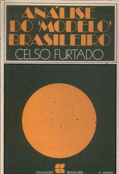 Análise Do 'modelo' Brasileiro