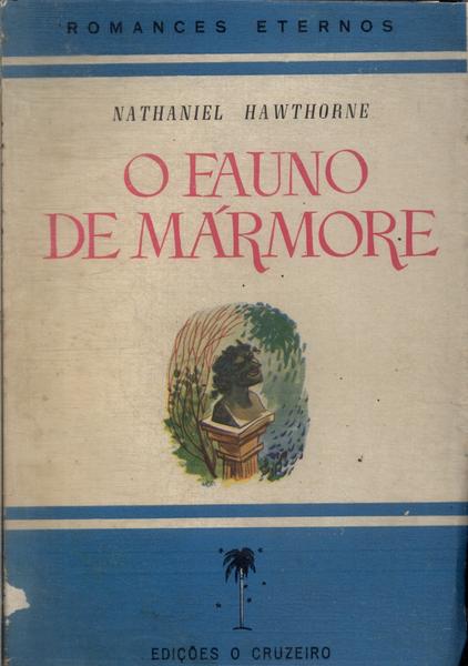 O Fauno De Mármore