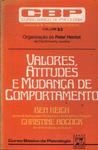 Valores Atitudes E Mudança De Comportamento