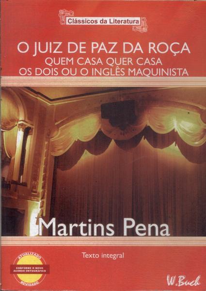 O Juiz De Paz Da Roça - Quem Casa Quer Casa - Os Dois Ou O Inglês Maquinista