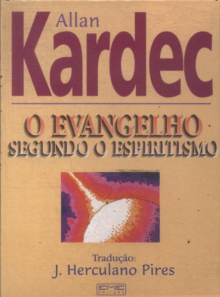 O Evangelho Segundo O Espiritismo