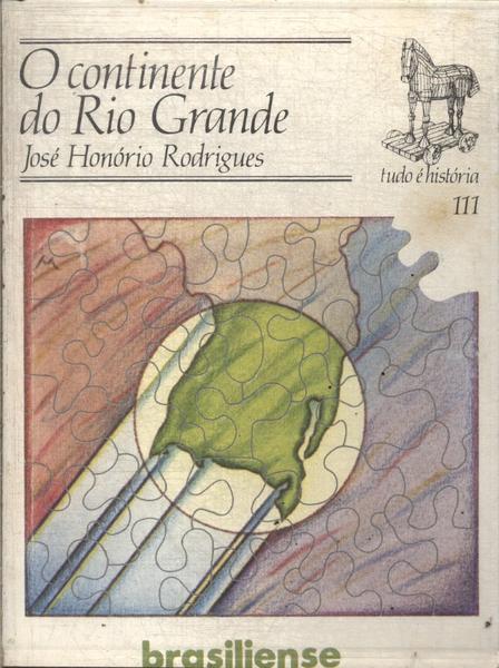 O Continente Do Rio Grande
