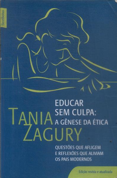 Educar Sem Culpa: A Gênese Da Ética