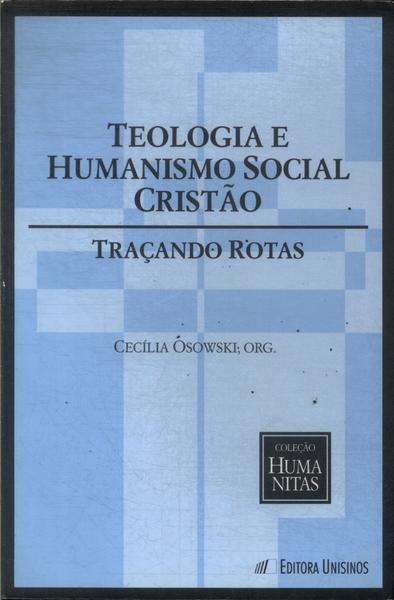 Teologia E Humanismo Social Cristão
