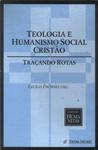 Teologia E Humanismo Social Cristão